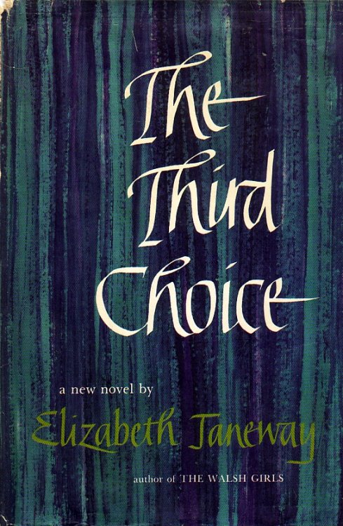 The Third Choice