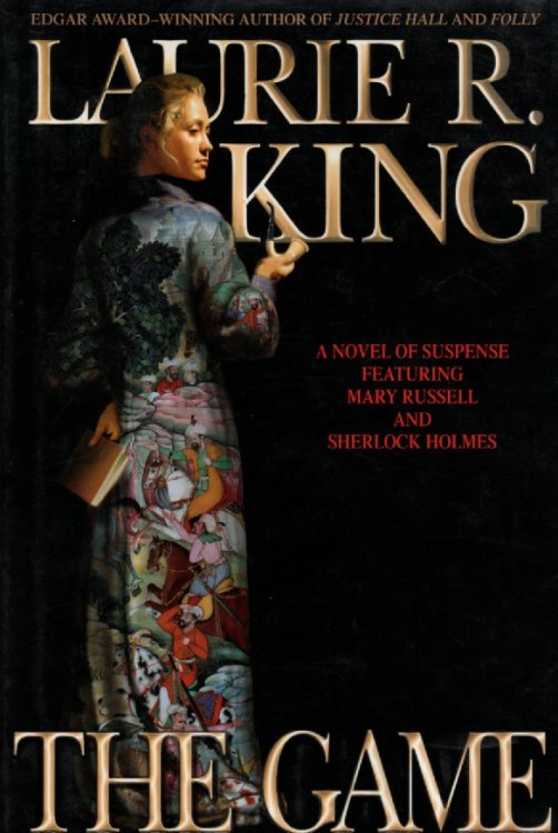The Game; Suspense Featuring Mary Russell and Sherlock Holmes