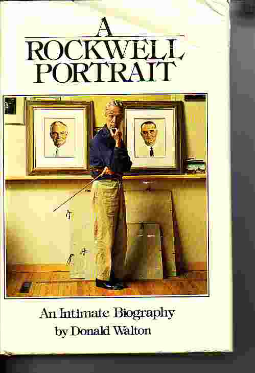 Rockwell Portrait; An Intimate Biography