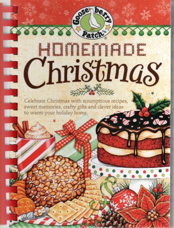 Homemade Christmas; Celebrate Christmas with Scruptous Recipes