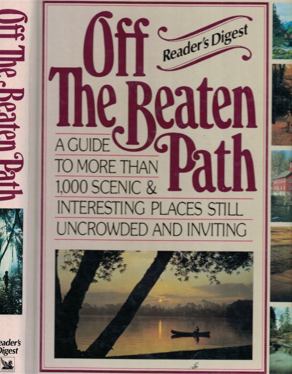Off The Beaten Path; Guide To More Than 1,000 Scenic And Interesting Places