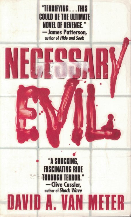 Necessary Evil