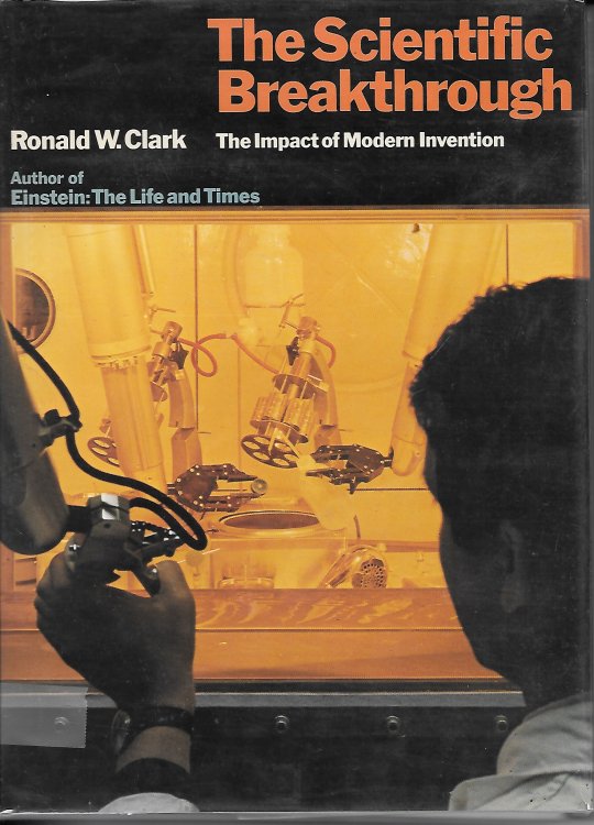 The Scientific Breakthrough; The Impact of Modern Invention