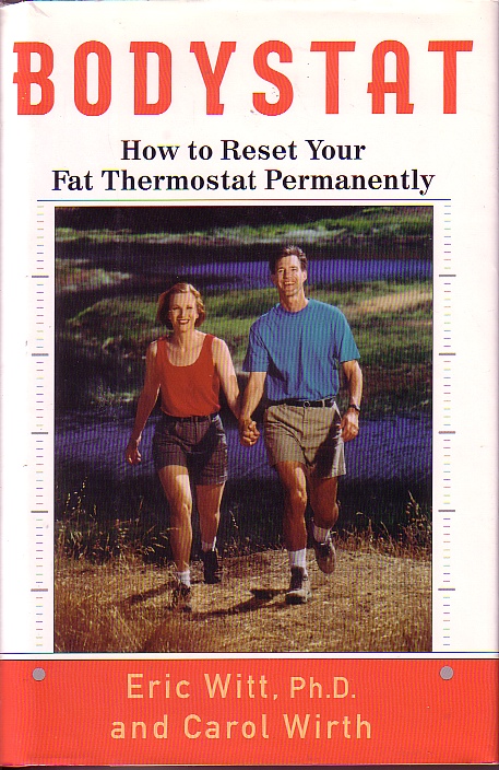 Bodystat; How to Reset Your Fat Thermostat Permanently