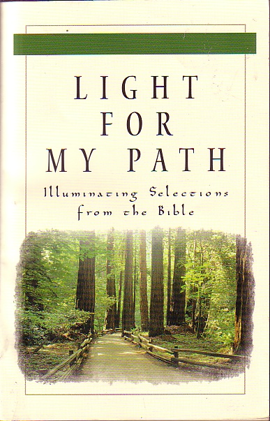Light For My Path; Illuminating Selections from the Bible