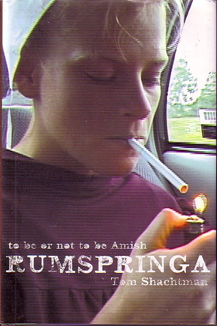 Rumspringa; To be or Not to be Amish