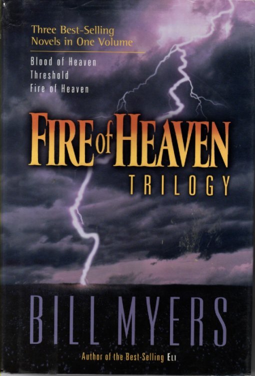 Fire of Heaven Trilogy; Blood of Heaven, Threshold, & Fire of Heaven