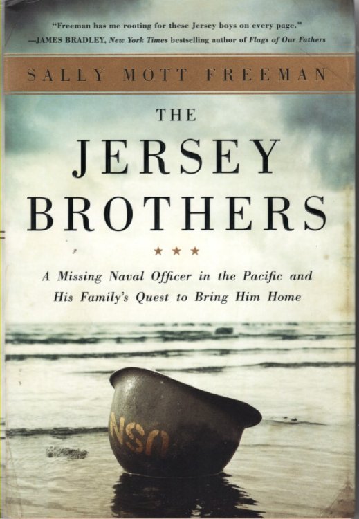 The Jersey Brothers; A Missing Naval Officer in the Pacific and His Family's Quest to Bring Him Home
