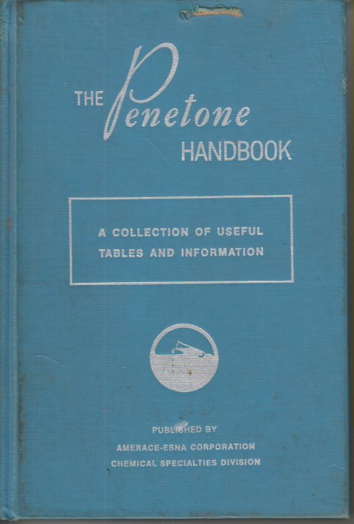 The Penetone Handbook; A Collection of Useful Tables and Information
