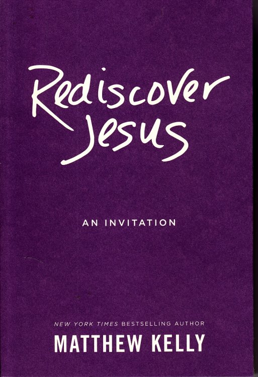 Rediscover Jesus; An Invitation