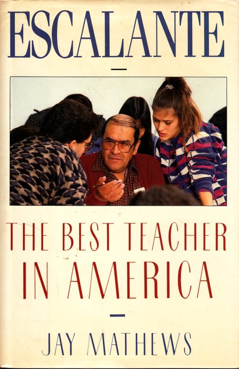 Escalante; The Best Teacher in America