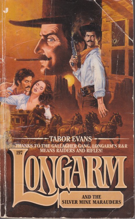Longarm and the Silver Mine Marauder
