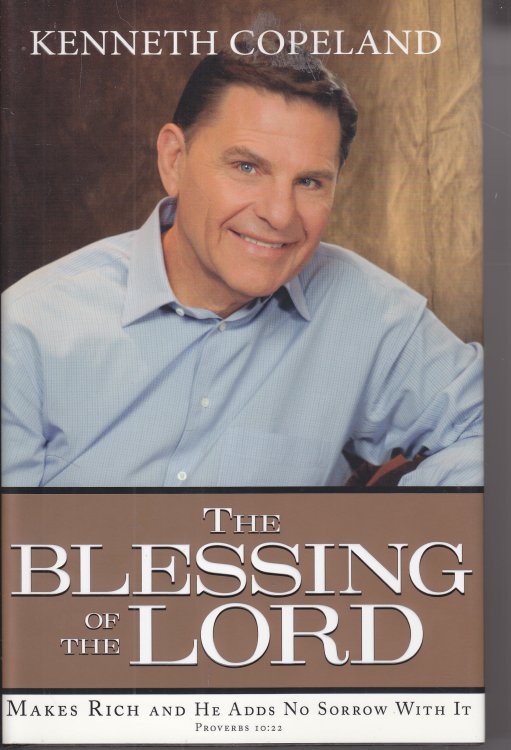The Blessing of the Lord; Makes Rich and He Adds No Sorrow with It