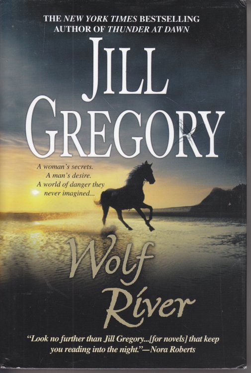 Wolf River; A Woman's Secrets. a Man's Desire. a World of Danger They Never Imagined.