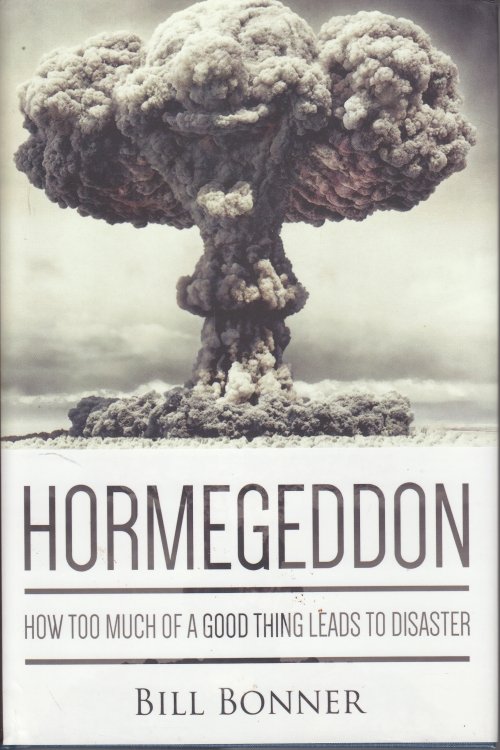 Hormegeddon; How Too Much of a Good Thing Leads to Disaster
