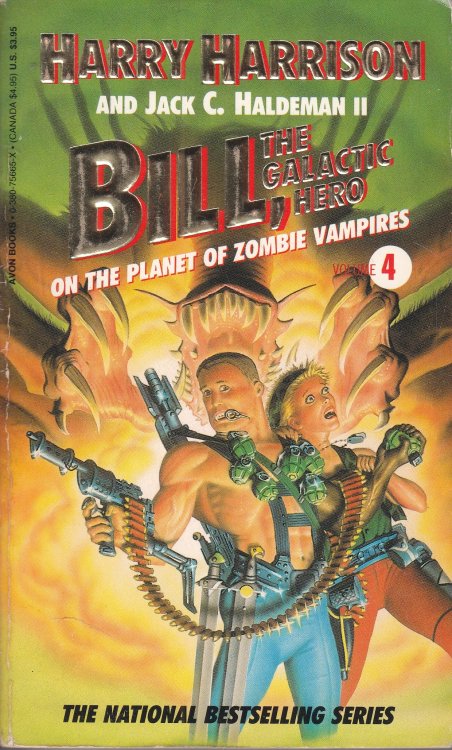Bill the Galactic Hero; On the Planet of Zombie Vampires