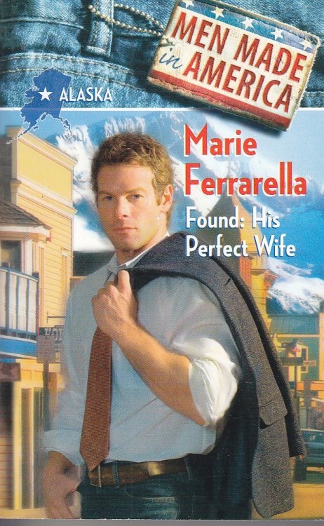 Found: His Perfect Wife; Alaska
