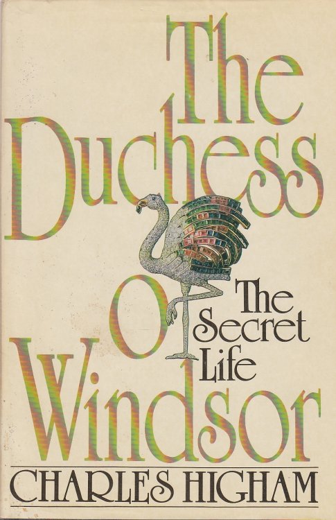 The Duchess of Windsor; The Secret Life