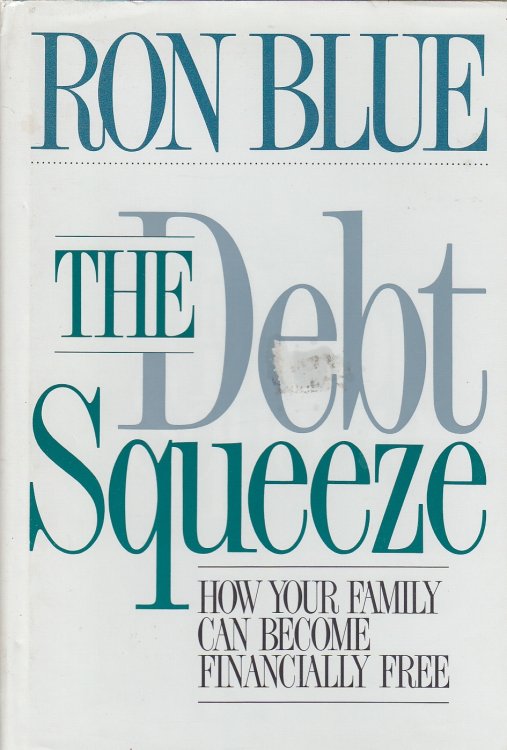 The Debt Squeeze How Your Family Can Become Financially Free