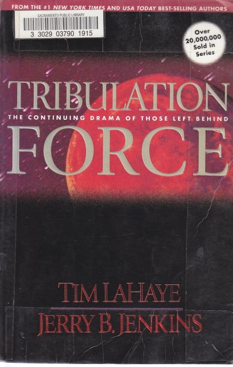 Tribulation Force; The Continuing Drama of Those Left Behind