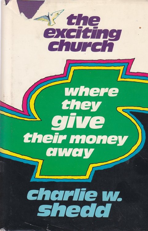The Exciting Church; Where They Give Their Money Away