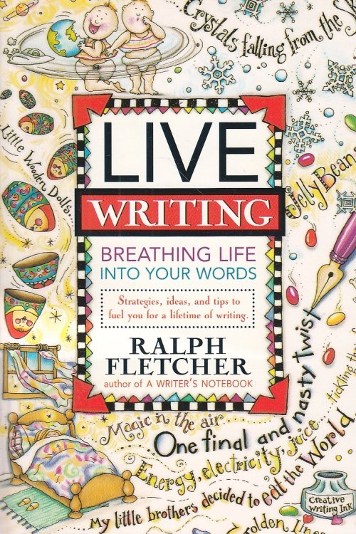 Live Writing Breathing Life Into Your Words