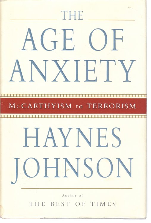 The Age of Anxiety; McCarthyism to Terrorism