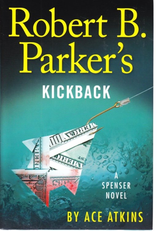 Robert B. Parker's Kickback