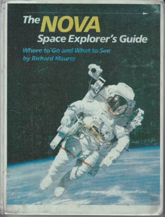 The Nova Space Explorer's Guide Where to Go and What to See