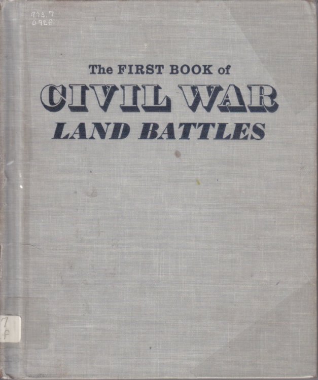 The First Book of Civil War Land Battles