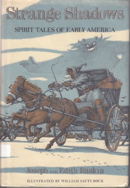 Strange Shadows; Spirit Tales of Early America