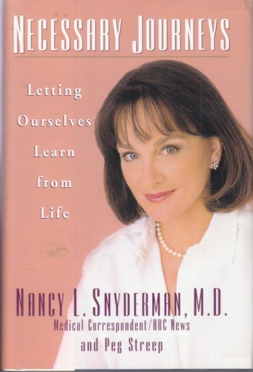 Necessary Journeys Letting Ourselves Learn from Life