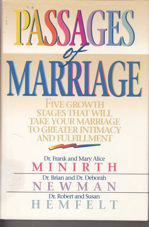 Image for Passages of Marriage; Five Growth Stages That Will Take Your Marriage to Greater Intimacy And. Passages of Marriage; Five Growth Stages That Will Take Your Marriage to Greater Intimacy And.