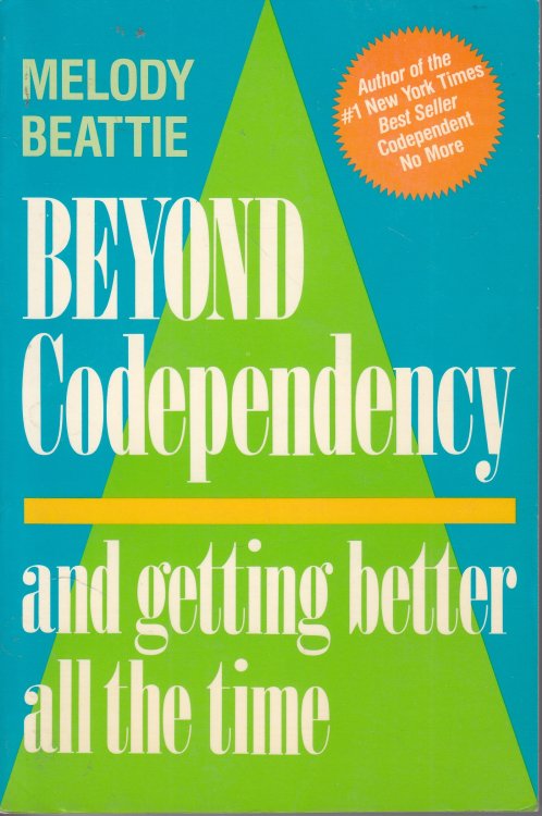 Image for Beyond Codependency; And Getting Better all the Time Beyond Codependency; And Getting Better all the Time