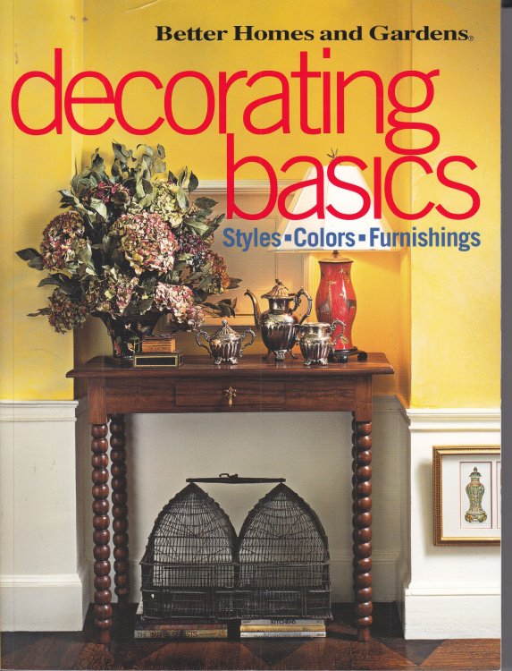 Decorating Basics Styles, Colors, Furnishings