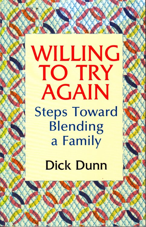 Willing to Try Again; Steps Toward Blending a Family