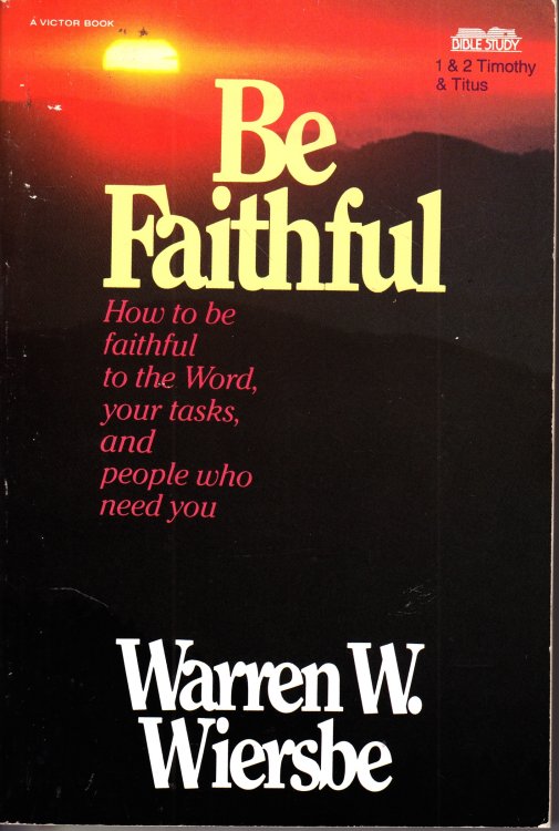 Be Faithful