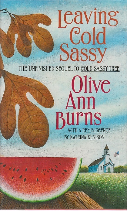 Leaving Cold Sassy; The Unfinished Sequel to Cold Sassy Tree
