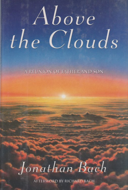 Above the Clouds; A Reunion of Father and Son