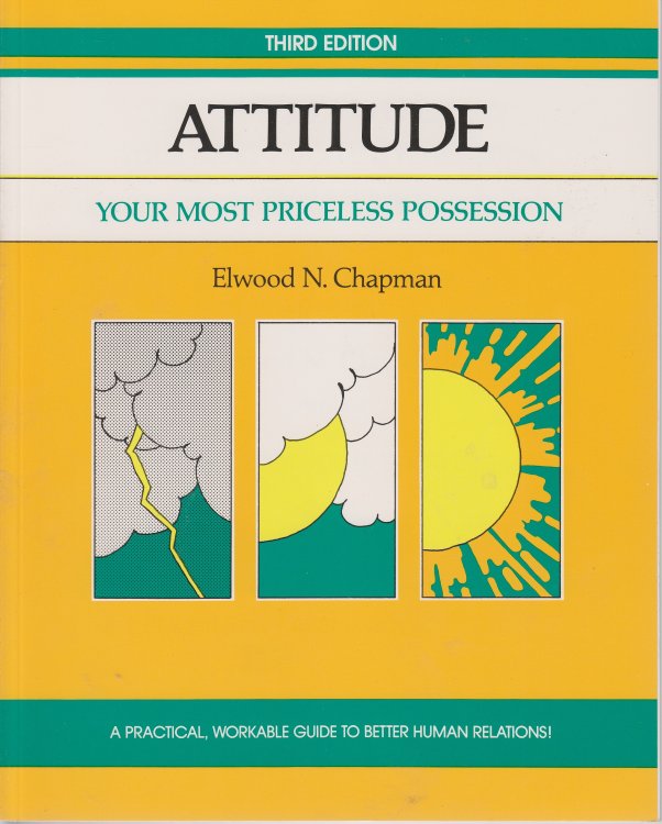 Attitude; Your Most Priceless Possession