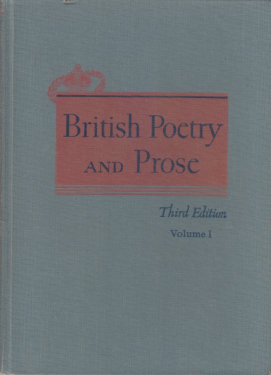 British Poetry and Prose; Volume One from Beowulf to Blake