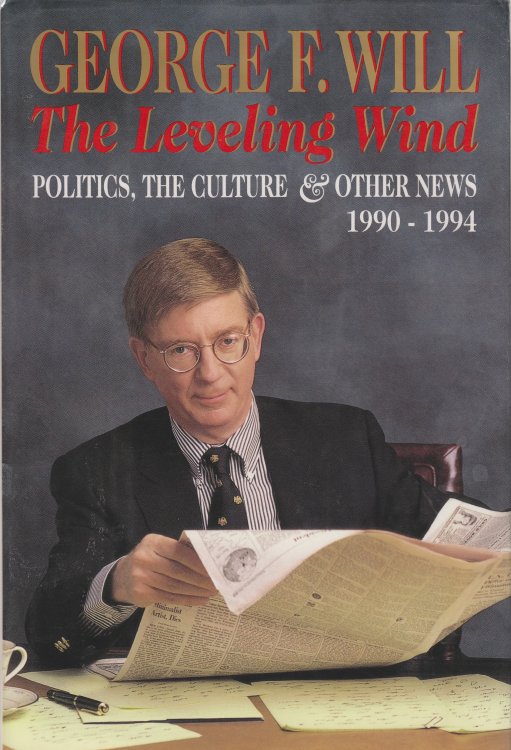 The Leveling Wind; Politics, the Culture, and Other News, 1990-1994