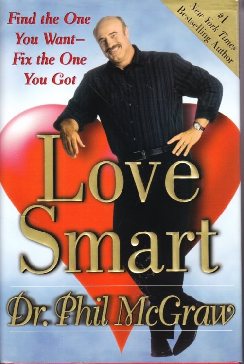 Love Smart; Find the One You Want--Fix the One You Got