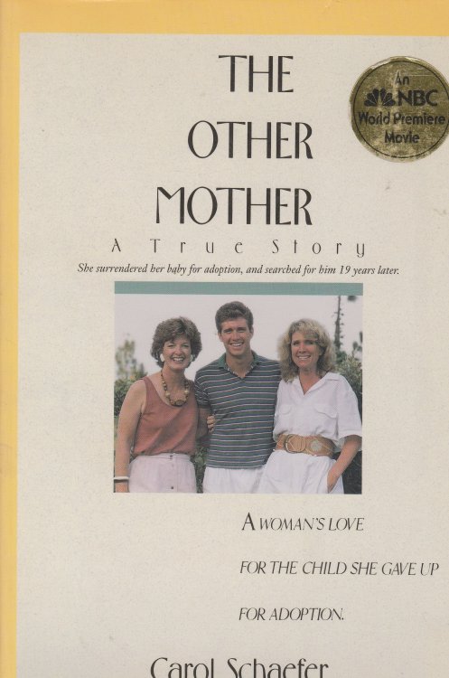 The Other Mother; A True Story
