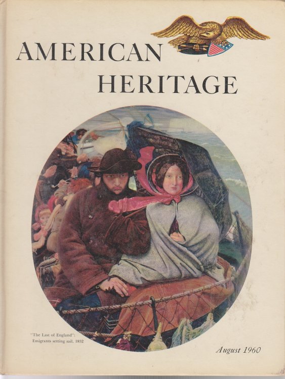 American Heritage August 1960, Volume Xi, Number 5