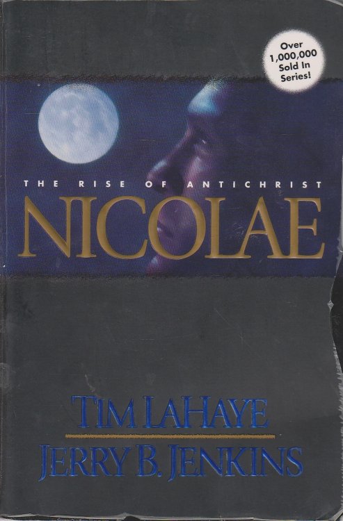 Nicolae; The Rise of Antichrist