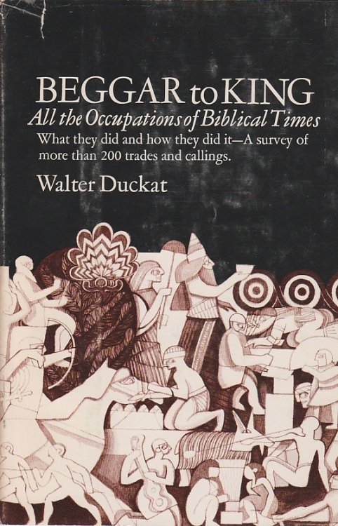 Beggar to King; All the Occupations of Biblical Times