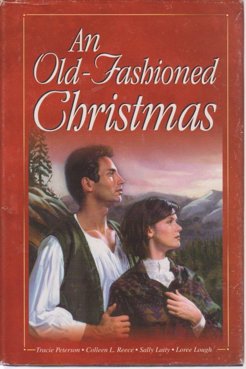 An Old-Fashioned Christmas; For the Love of a Child/Miracle on Kismet Hill/Christmas Flower/God Jul