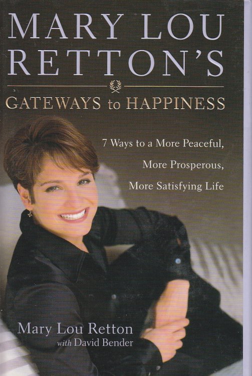 Mary Lou Retton's; Gateways to Happiness