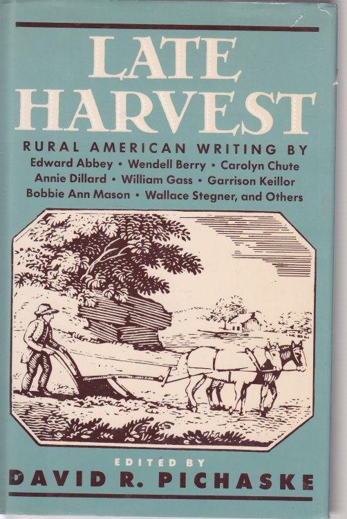 Late Harvest; Rural American Writing